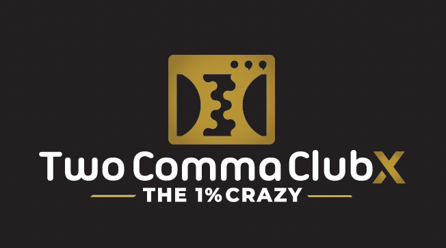 Two Comma Club X Two Comma Club X